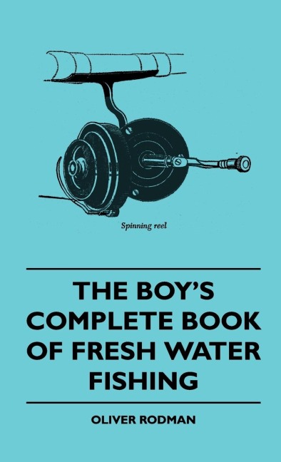 The Boys Complete Book Of Fresh Water Fishing