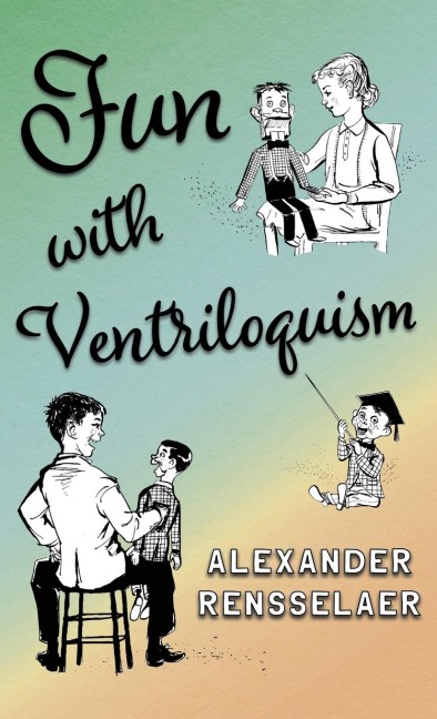 Fun with Ventriloquism