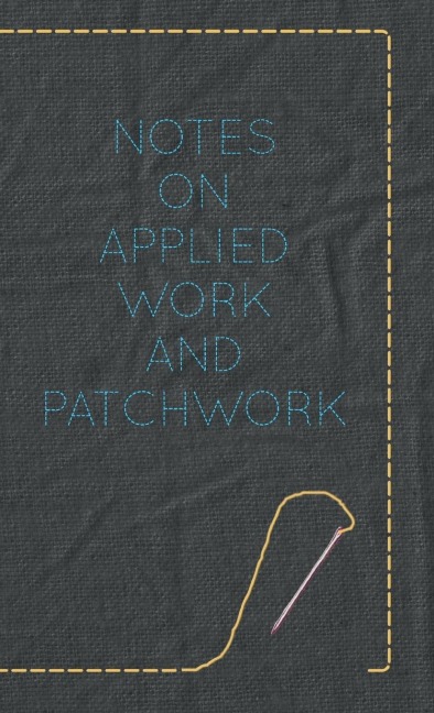 Notes on Applied Work and Patchwork
