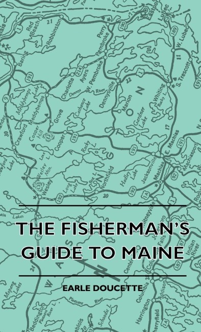 The Fishermans Guide to Maine
