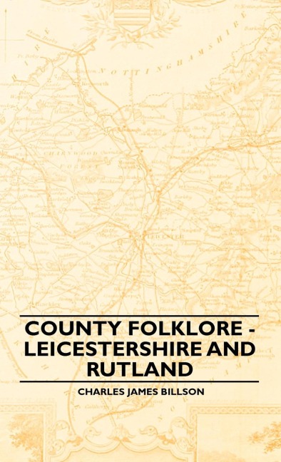 County Folklore - Leicestershire And Rutland