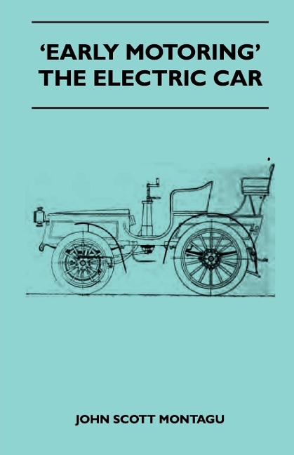 Early Motoring - The Electric Car