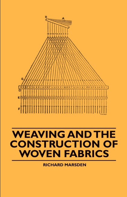 Weaving and the Construction of Woven Fabrics