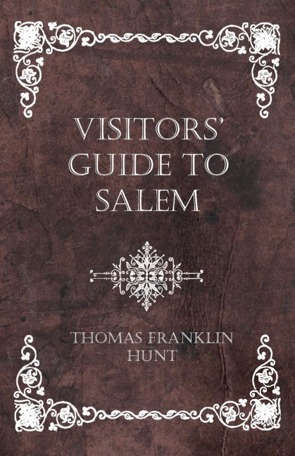Visitors Guide to Salem