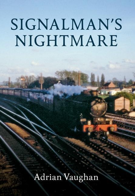 Signalmans Nightmare