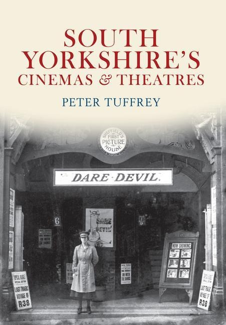 South Yorkshires Cinemas & Theatres