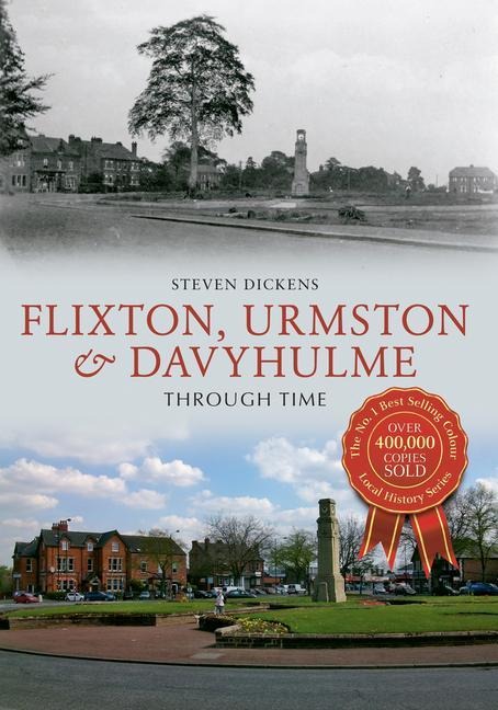 Flixton, Urmston & Davyhulme Through Time