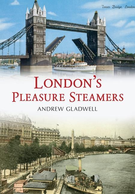 Londons Pleasure Steamers