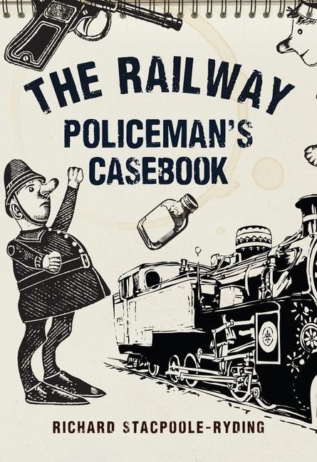 The Railway Policemans Casebook