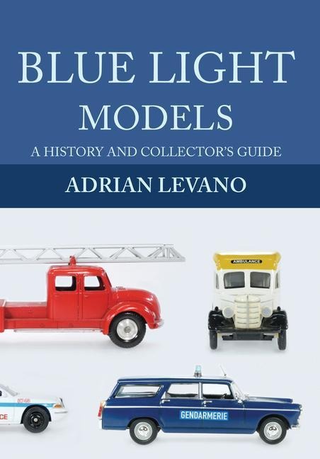 Blue Light Models: A History and Collectors Guide