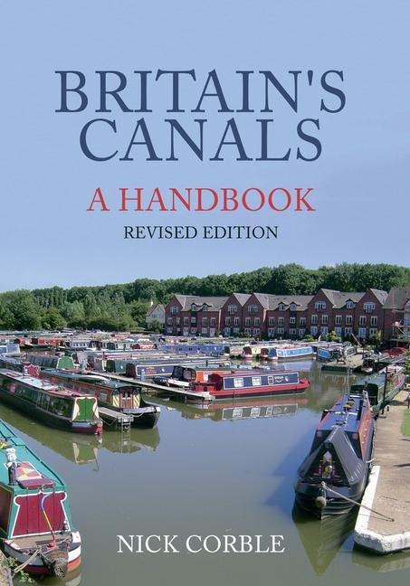Britains Canals: A Handbook Revised Edition