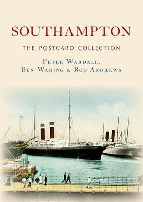 Southampton the Postcard Collection