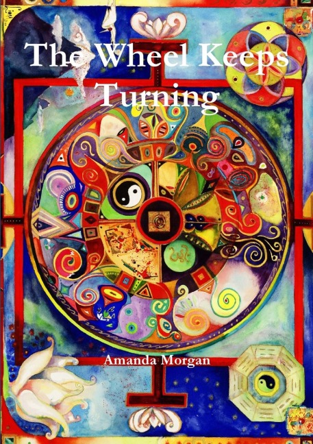 The Wheel Keeps Turning