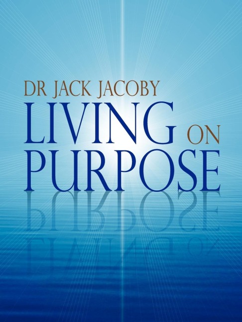 Living on Purpose