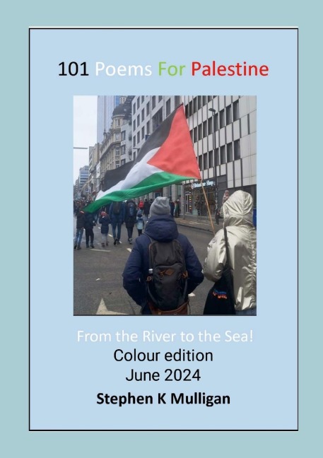 101 Poems for Palestine: From the River to the Sea!