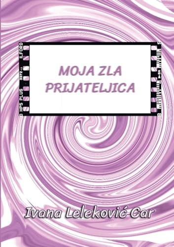Moja Zla Prijateljica