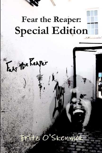 Fear the Reaper: Special Edition