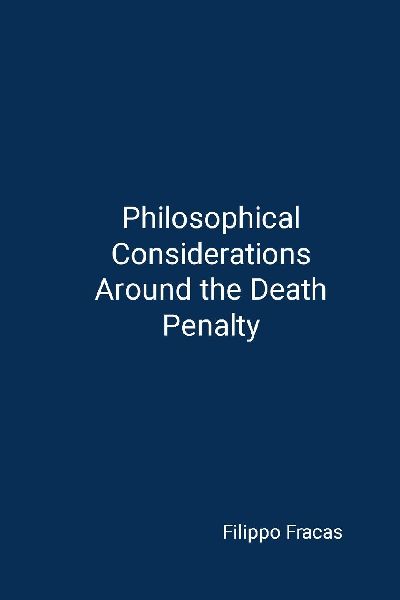 Philosophical Considerations Around the Death Penalty