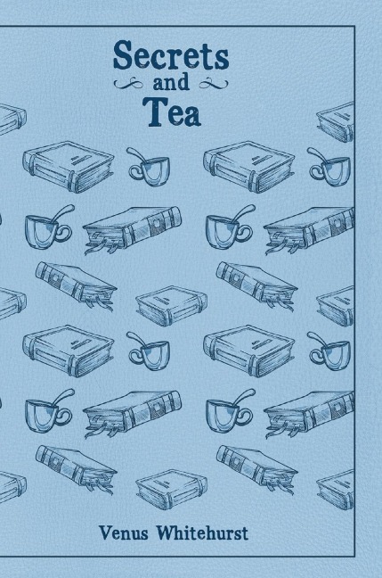 Secrets and Tea