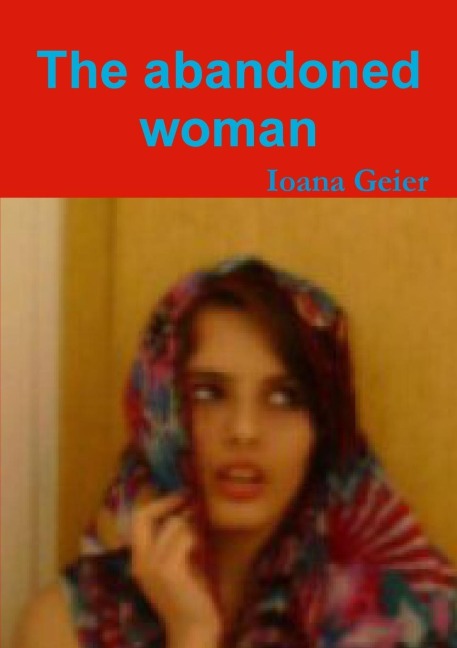 The abandoned woman