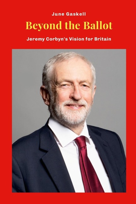 Beyond the Ballot: Jeremy Corbyn's Vision for Britain