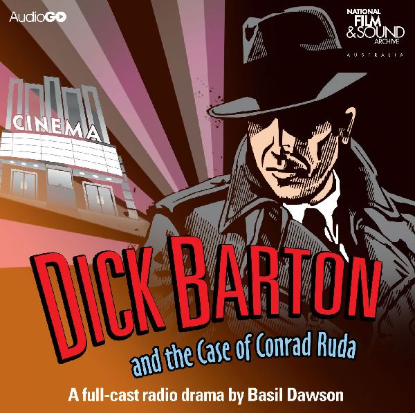 Dick Barton And The Case Of Conrad Ruda