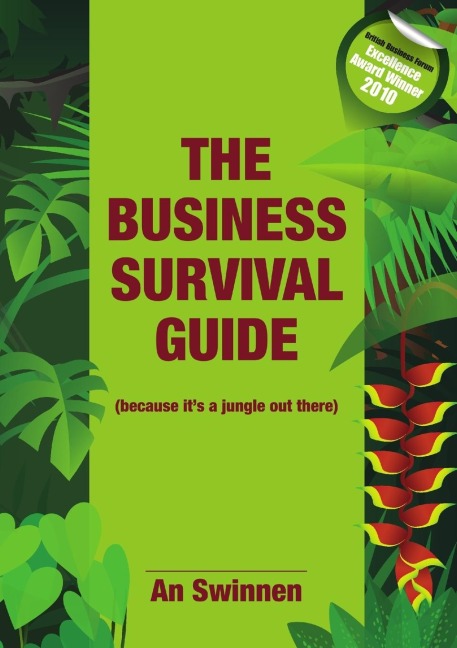 The Business Survival Guide (because its a jungle out there)