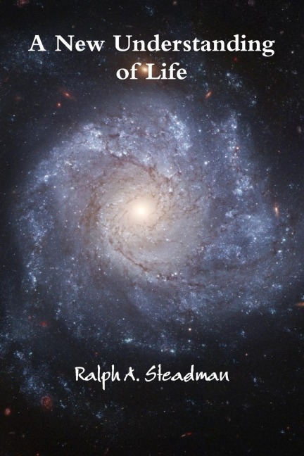 A New Understanding of Life