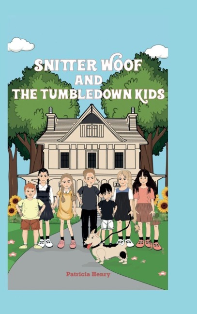 Snitter-Woof and the Tumbledown Kids