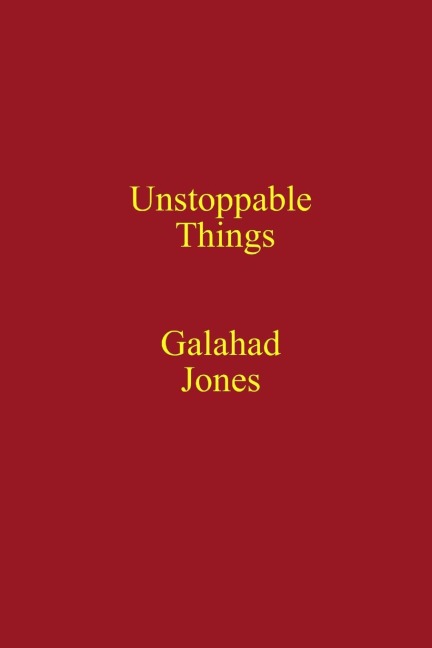 Unstoppable Things