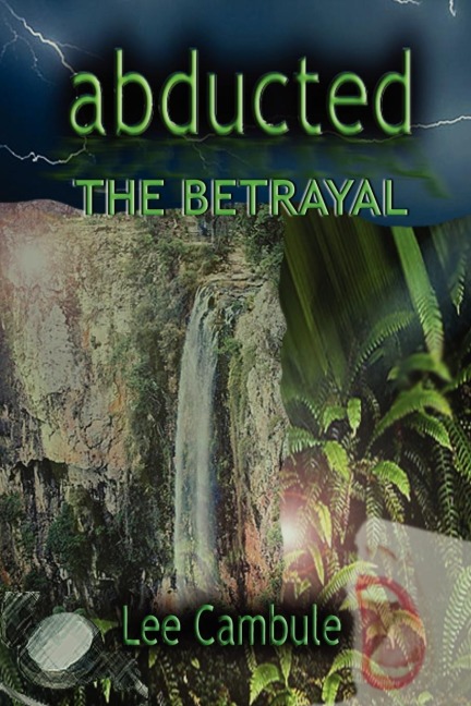 Abducted: The Betrayal