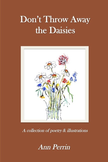 Dont Throw Away The Daisies