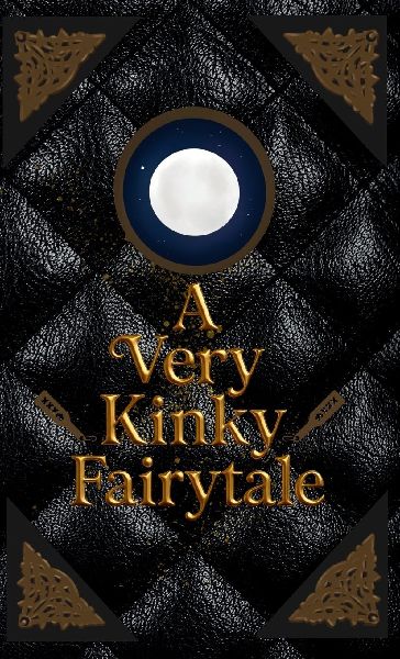 A Very Kinky Fairytale