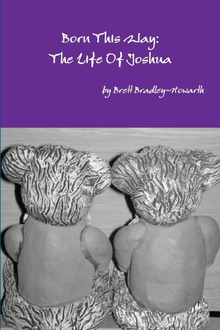 Born This Way: The Life Of Joshua