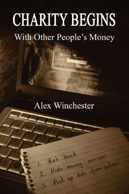 Charity Begins with Other Peoples Money