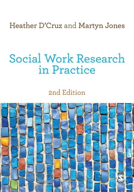 Social Work Research in Practice: Ethical and Political Contexts