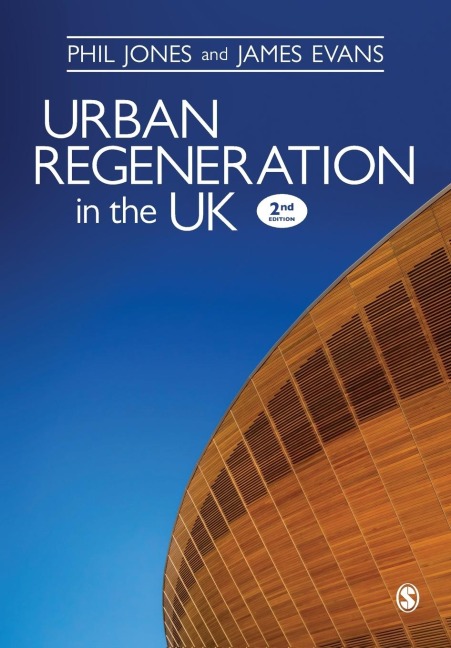 Urban Regeneration in the UK: Boom, Bust and Recovery