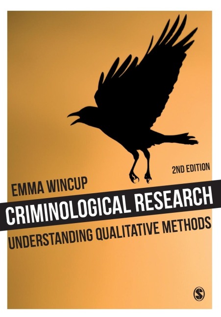 Criminological Research: Understanding Qualitative Methods