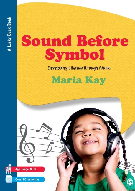 Sound Before Symbol: Developing Literacy Through Music
