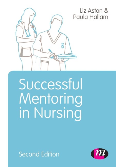 Successful Mentoring in Nursing
