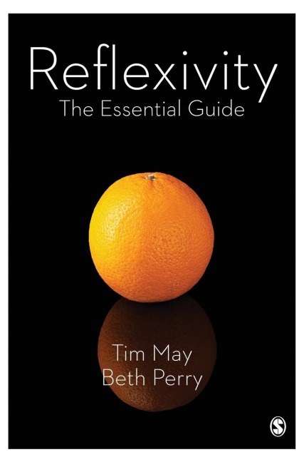 Reflexivity: The Essential Guide