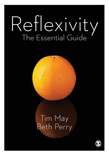 Reflexivity: The Essential Guide