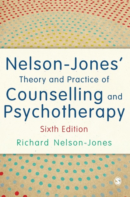 Nelson-Jones Theory and Practice of Counselling and Psychotherapy