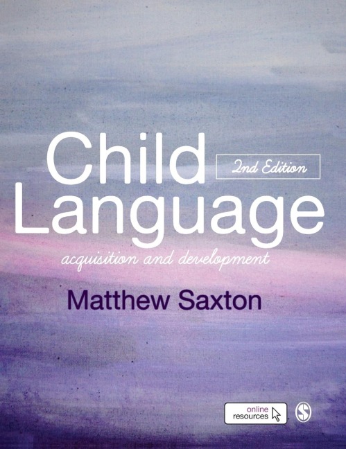 Child Language: Acquisition and Development