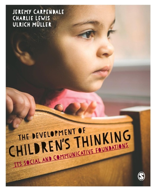 The Development of Childrens Thinking: Its Social and Communicative Foundations