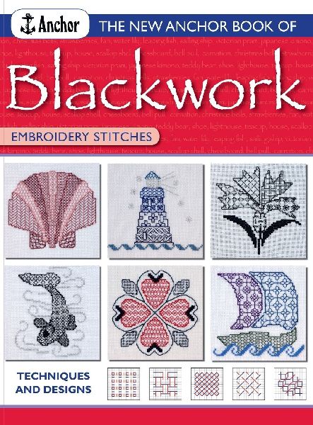 The New Anchor Book of Blackwork Embroidery Stitches
