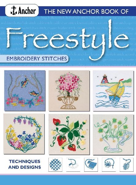 The New Anchor Book of Freestyle Embroidery Stitches