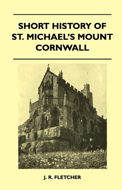 Short History Of St. Michaels Mount Cornwall