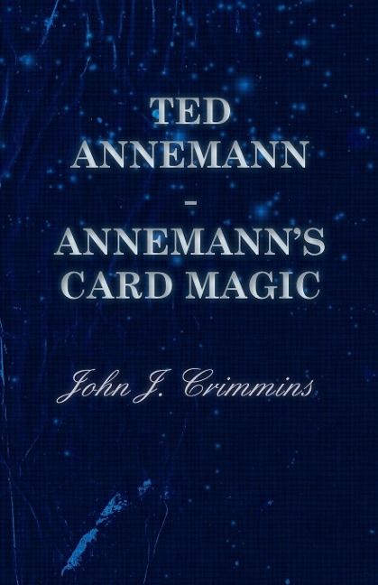 Ted Annemann - Annemanns Card Magic