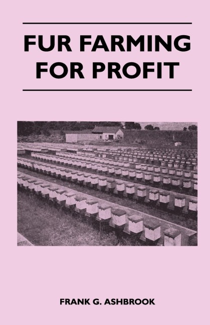Fur Farming For Profit